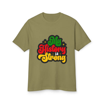 My History Is Strong, Black History Month Classic T-Shirt