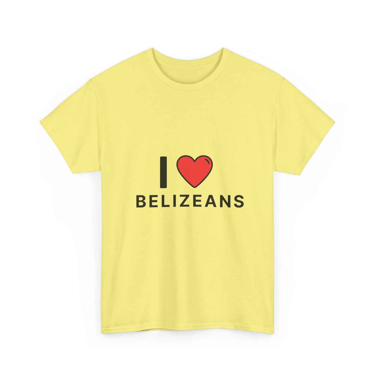 I Love Belizeans  Cotton T shirt
