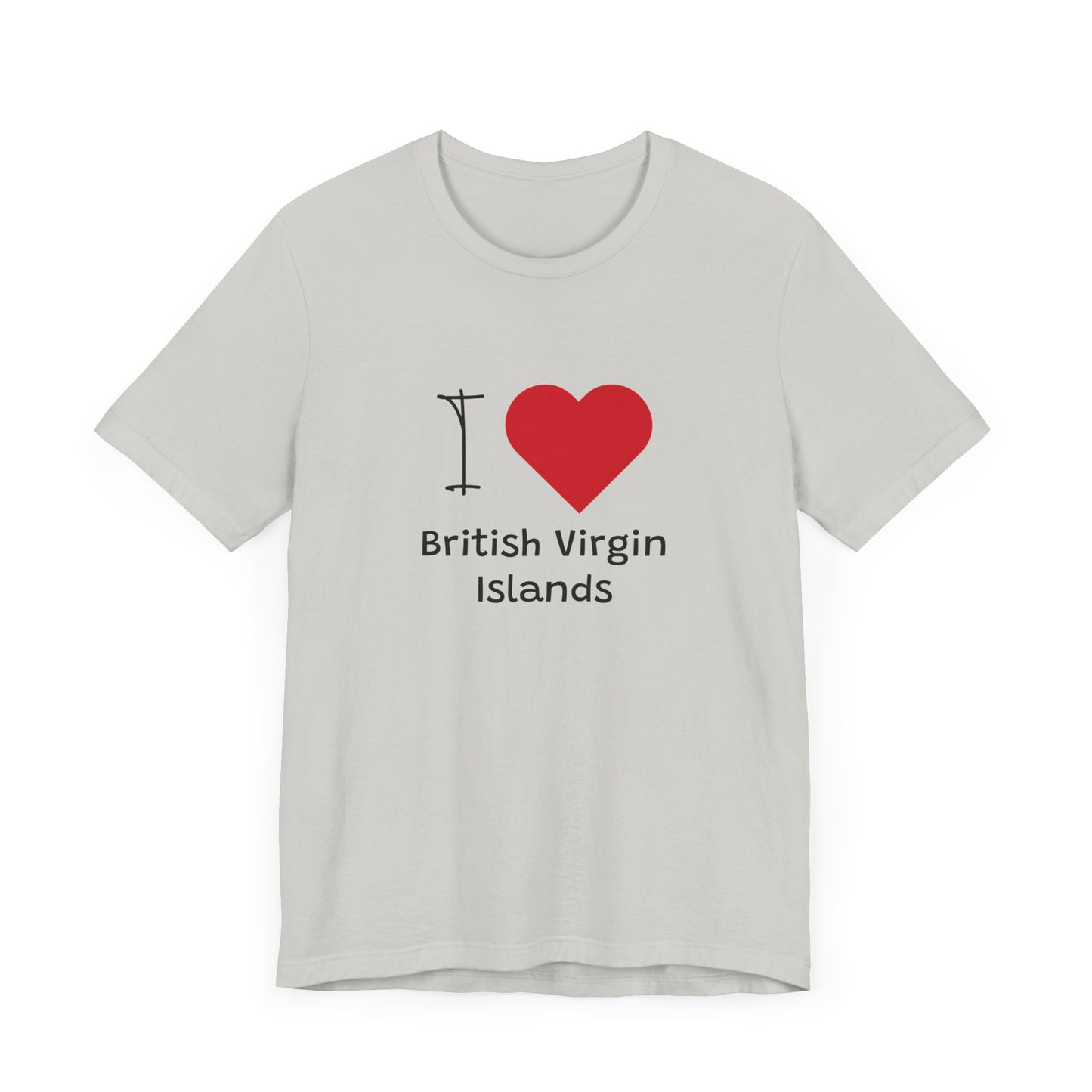 I Love British Virigin Island Unisex Jersey Short Sleeve Tee