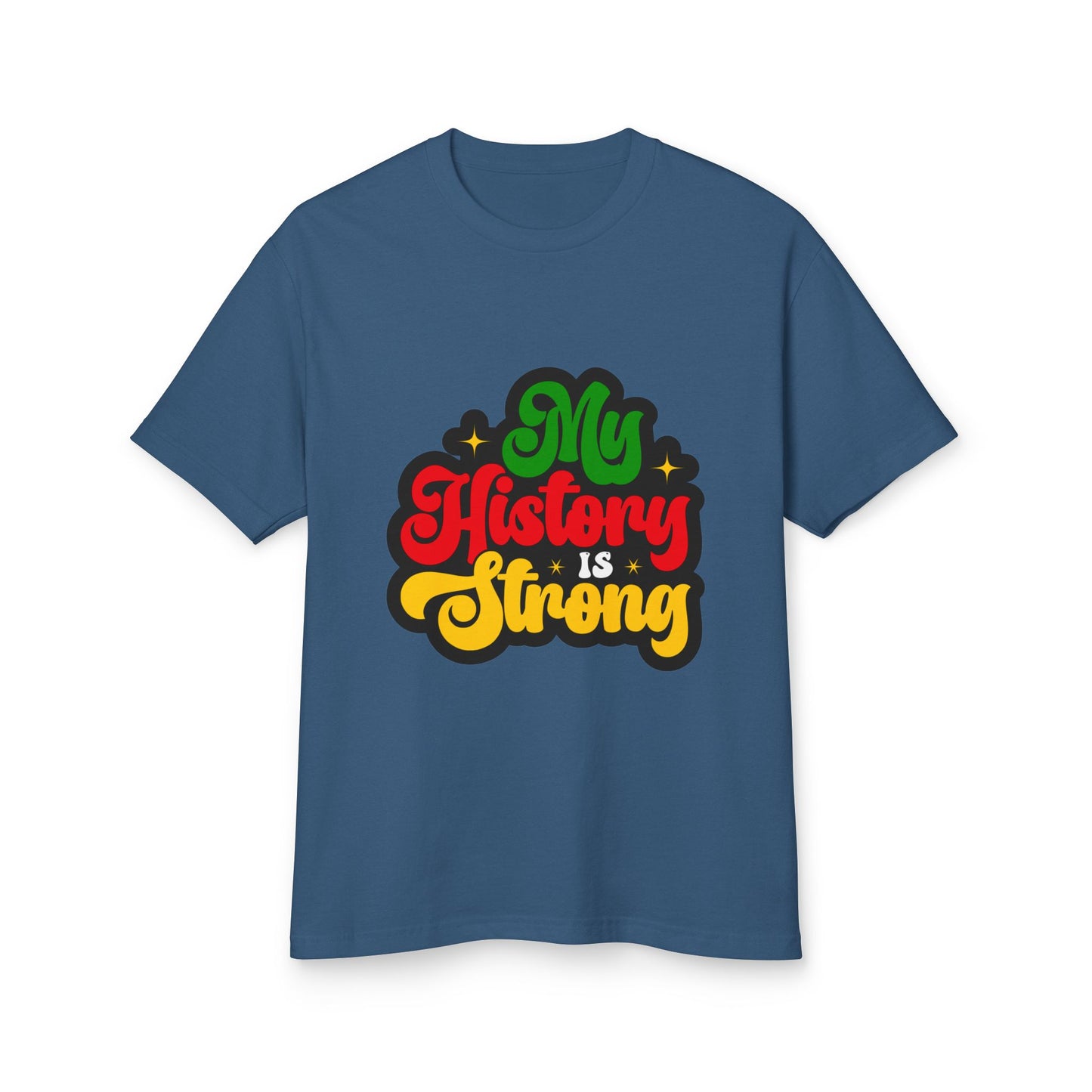 My History Is Strong, Black History Month Classic T-Shirt