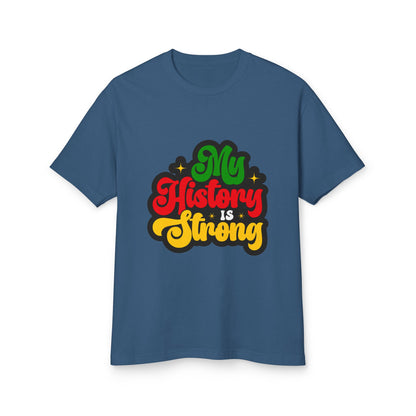 My History Is Strong, Black History Month Classic T-Shirt