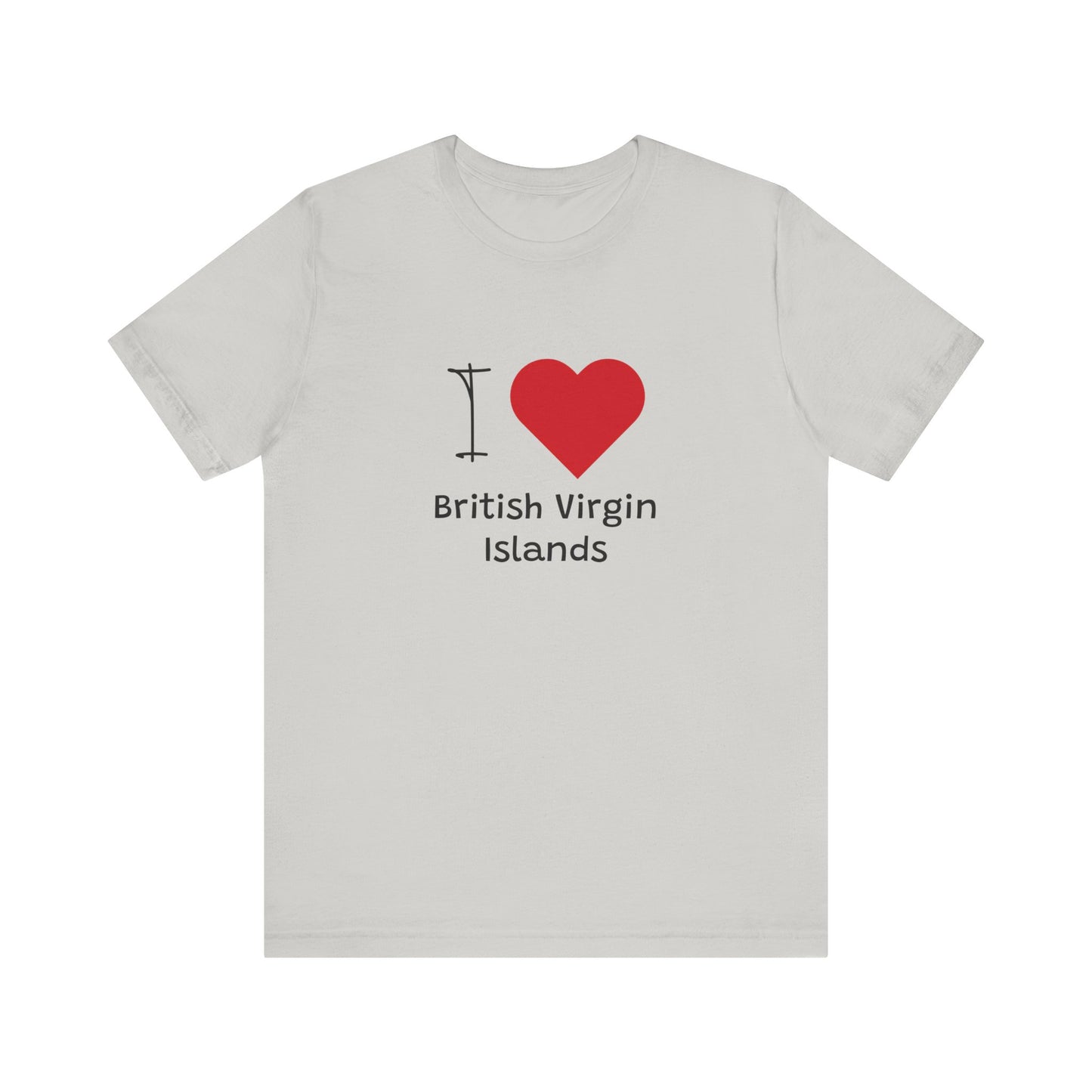 I Love British Virigin Island Unisex Jersey Short Sleeve Tee