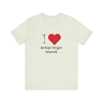 I Love British Virigin Island Unisex Jersey Short Sleeve Tee